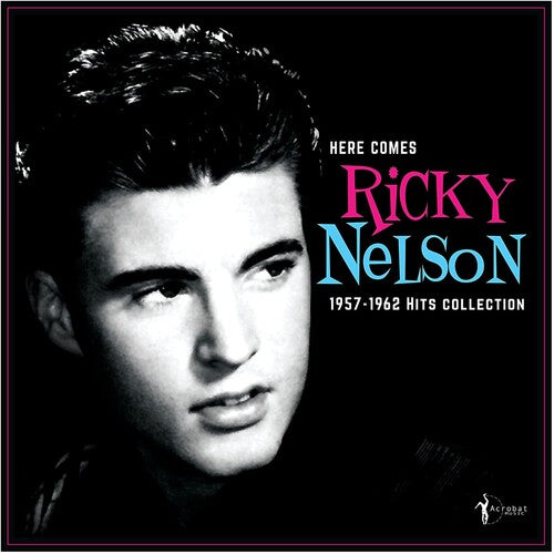 Ricky Nelson - Here Comes Ricky Nelson 1957-1962 Hits Collection { vinyl }