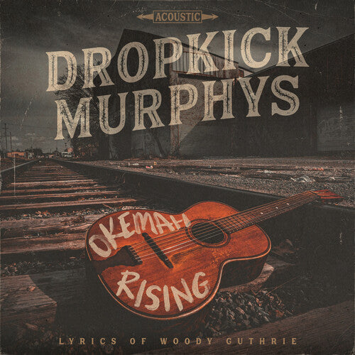 Dropkick Murphys - Okemah Rising { vinyl }