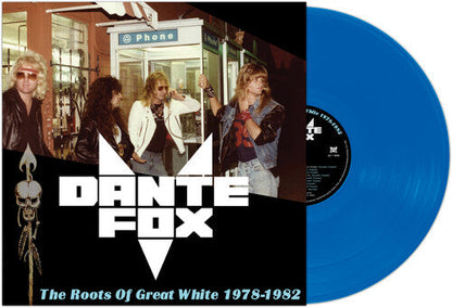 Dante's Fox - Roots Of Great White 1978-1982 [Blue] { vinyl }