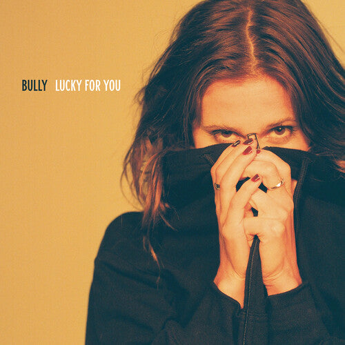 Bully - Lucky for You { vinyl }