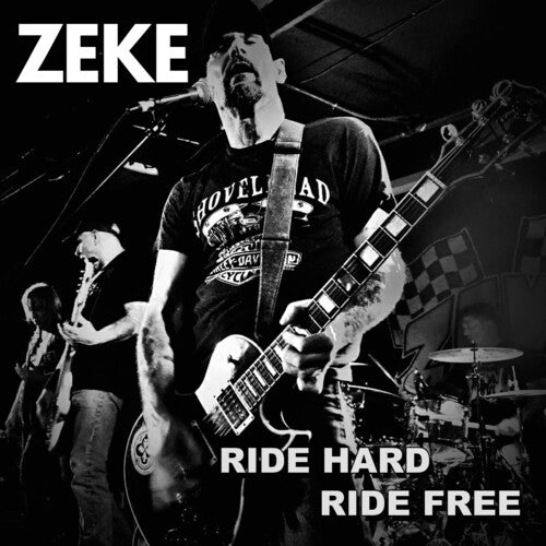Zeke - Ride Hard Ride Free { vinyl }