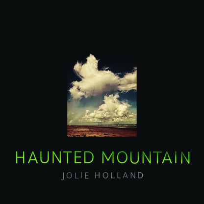 Jolie Holland - Haunted Mountain { vinyl }