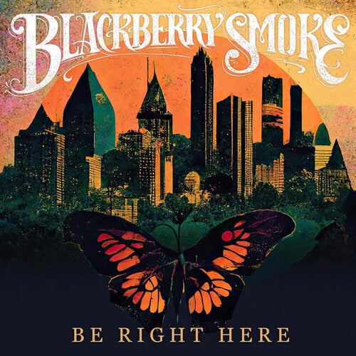 Blackberry Smoke - Be Right Here { vinyl }