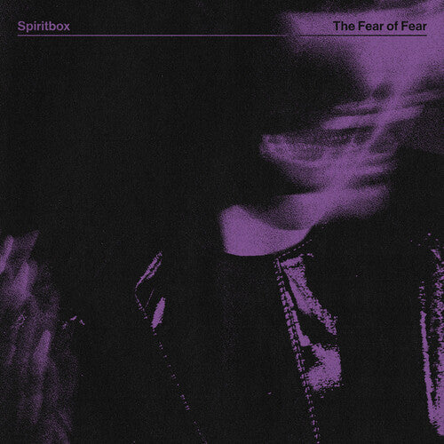 Spiritbox - The Fear Of Fear { vinyl }