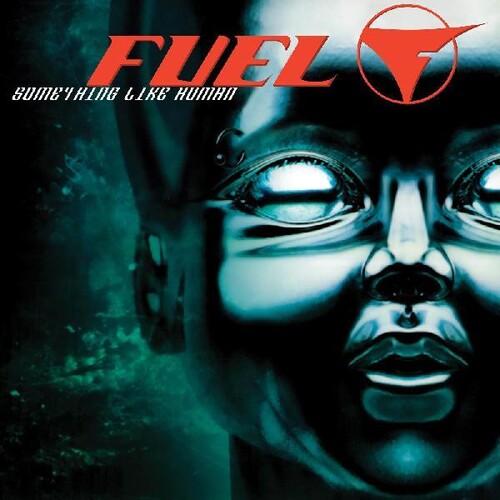 Fuel - Something Like Human { vinyl }