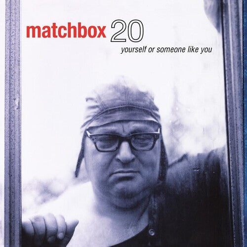 Matchbox Twenty - Yourself Or Someone Like You (75th Anniversary Atlantic Records Edition) [2LP] { vinyl }