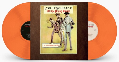 Mott the Hoople - All The Young Dudes: 50th Anniversary Edition [Orange] { vinyl }