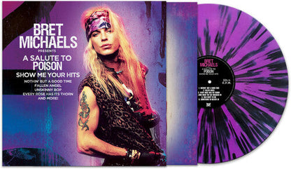 Bret Michaels - A Salute To Poison - Show Me Your Hits { vinyl }
