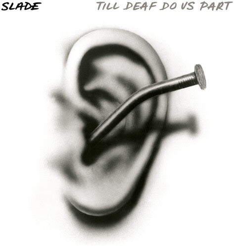 Slade - Till Deaf Do Us Part { vinyl }