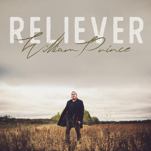 William Prince - Reliever { vinyl }