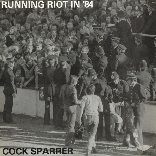 Cock Sparrer - Running Riot In '84 [180-gram] { vinyl }
