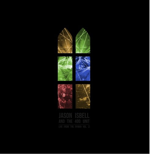 Jason and the 400 Unit Isbell - Live From The Ryman 2 [2LP] { vinyl }