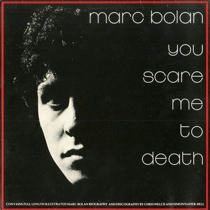 BOLAN,MARC - YOU SCARE ME TO DEATH Vinyl LP { vinyl }