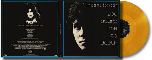 Marc Bolan - You Scare Me To Death { vinyl }