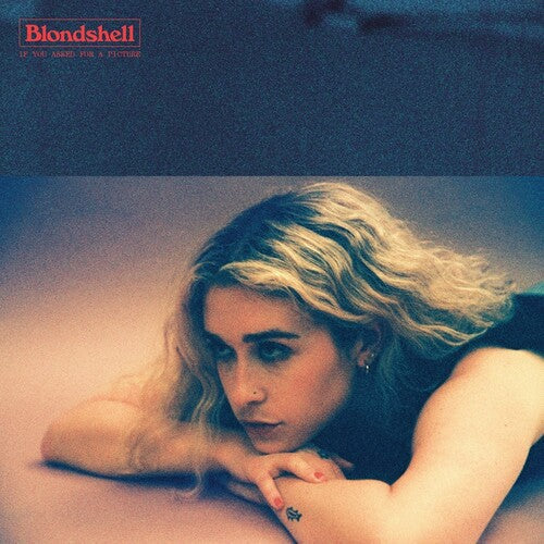 Blondshell - If You Asked For A Picture { vinyl }