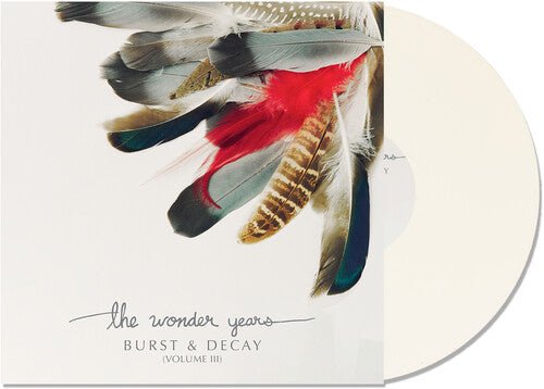 WONDER YEARS - BURST & DECAY VOL. 3 - WHITE Vinyl LP { vinyl }