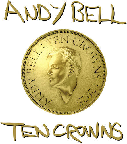 Andy Bell - Ten Crowns [White] { vinyl }