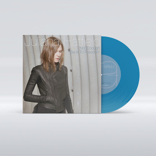 Juliana Hatfield - Not Enough b/w Back To Freedom [Turquoise 7-inch] { vinyl }