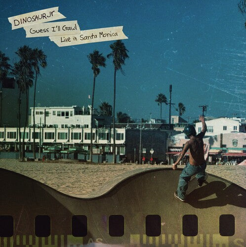 Dinosaur Jr. - Guess I'll Crawl (Live In Santa Monica) { vinyl }