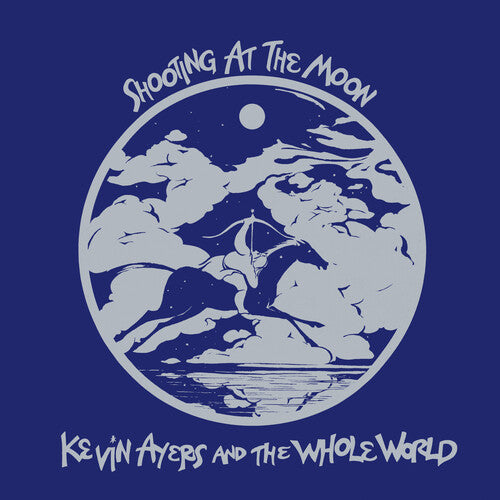 Kevin Ayers & the Whole World - Shooting At The Moon (Remastered Edition) { vinyl }