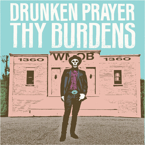 Drunken Prayer - Thy Burdens { vinyl }