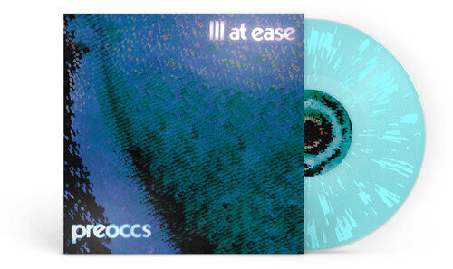 Preoccupations - Ill At Ease [Light Blue Splatter] { vinyl }