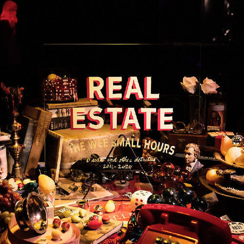 Real Estate - The Wee Small Hours: B-Sides and Other Detritus 2011-2025 { vinyl }