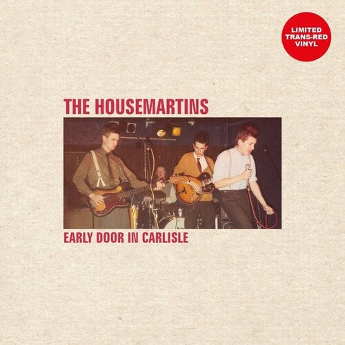 The Housemartins - Early Door In Carlisle [Transparent Red] { vinyl }