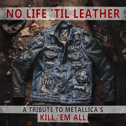 Various - No Life 'Til Leather - A Tribute to Metallica's Kill Em All [Silver] { vinyl }