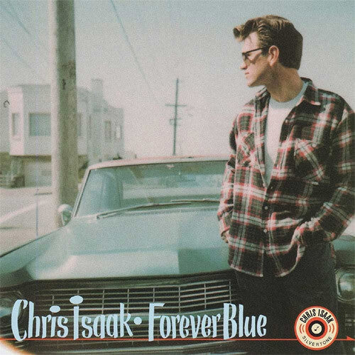 Chris Isaak - Forever Blue (30th Anniversary) { vinyl }
