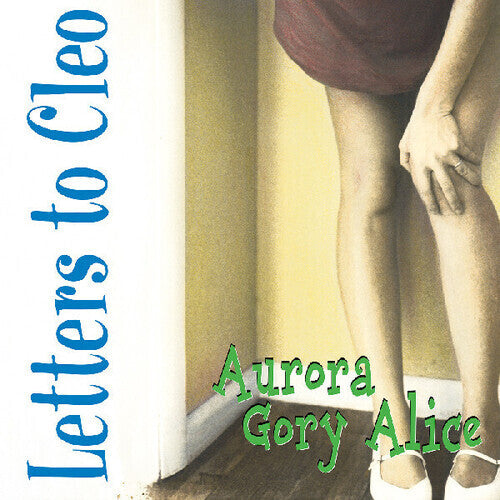 Letters to Cleo - Aurora Gory Alice [Blue] { vinyl }