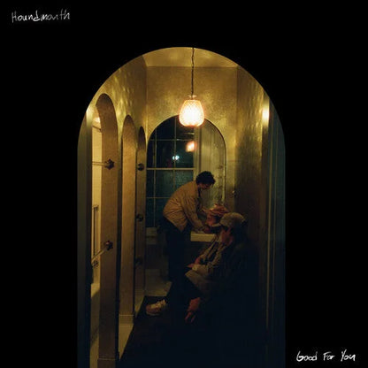 Houndmouth - Good For You { vinyl }