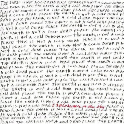 Explosions in the Sky - Earth Is Not a Cold Dead Place { vinyl }