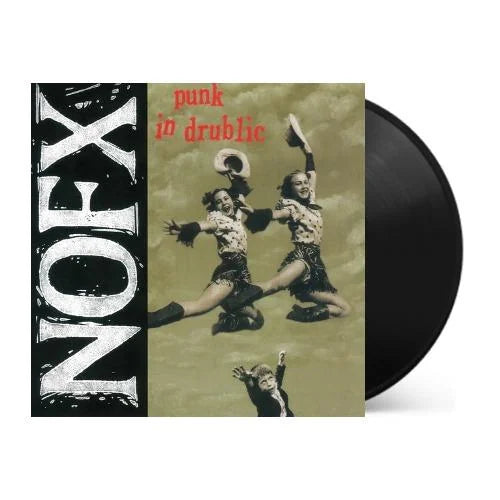 NOFX - Punk in Drublic (20th Anniversary Reissue) { vinyl }