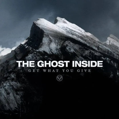 The Ghost Inside - Get What You Give { vinyl }