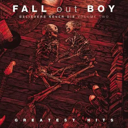 Fall Out Boy - Believers Never Die, Vol. 2 [2LP] { vinyl }