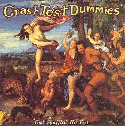 Crash Test Dummies - God Shuffled His Feet { vinyl }
