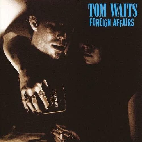 Tom Waits - Foreign Affairs { vinyl }