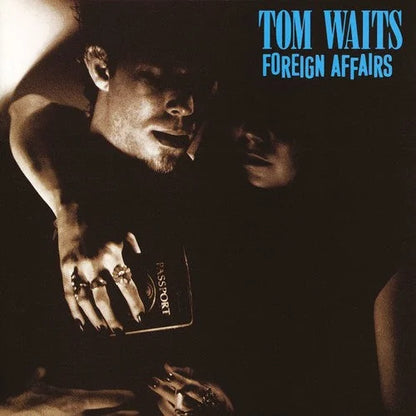 Tom Waits - Foreign Affairs { vinyl }