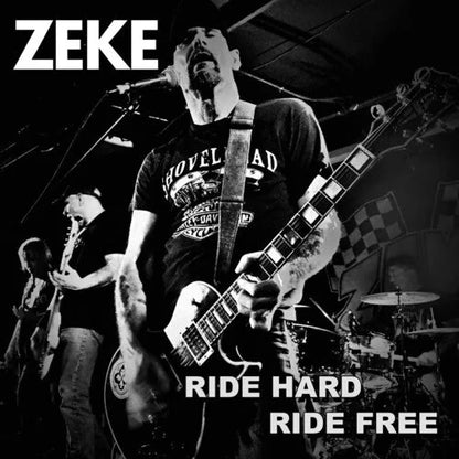 Zeke - Ride Hard Ride Free { vinyl }