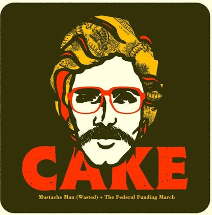 Cake - Mustache Man (Wasted) { vinyl }