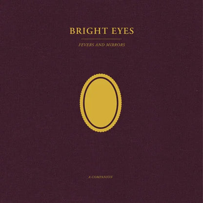 Bright Eyes - Fevers and Mirrors: A Companion [Opaque Gold] { vinyl }