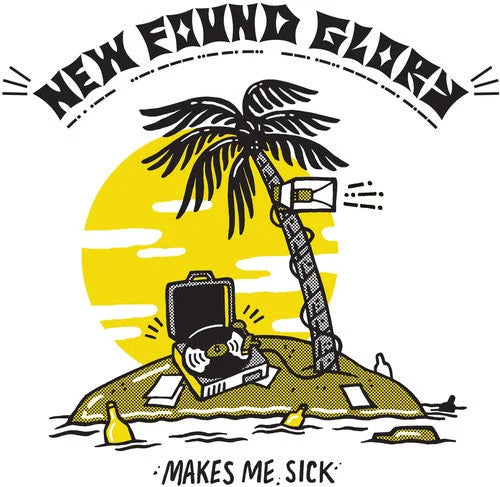 New Found Glory - Makes Me Sick [Yellow] { vinyl }