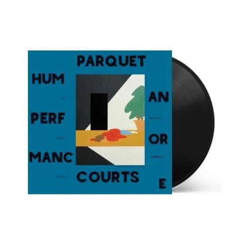 Parquet Courts - Human Performance { vinyl }