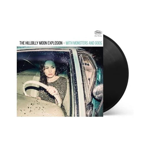 The Hillbilly Moon Explosion - With Monsters & Gods { vinyl }