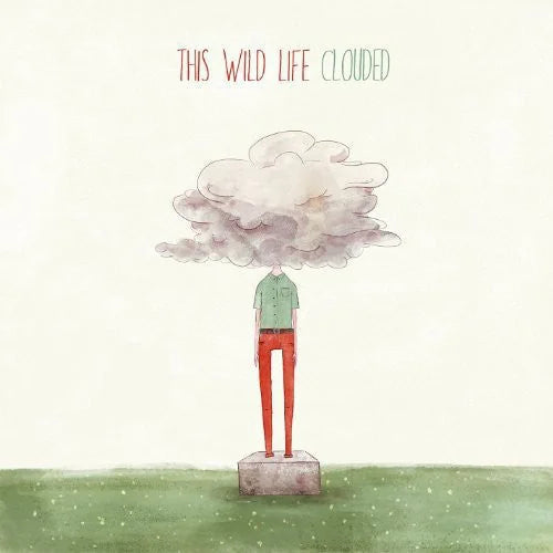 This Wild Life - Clouded { vinyl }