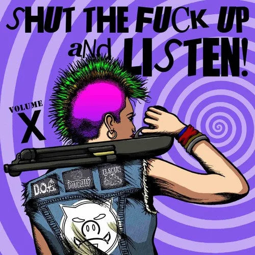 Various Artists - Shut The Fuck Up & Listen 10 (Various Artists) { vinyl }