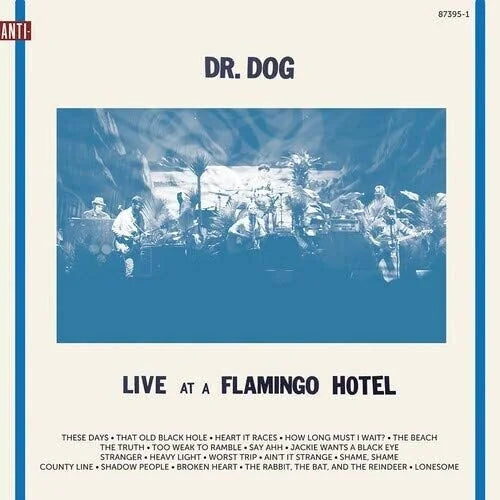 Dr Dog - Live At A Flamingo Hotel { vinyl }