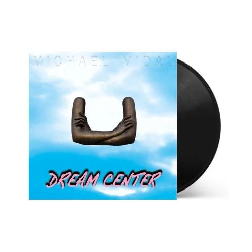 Michael Vidal - Dream Center { vinyl }