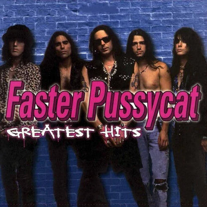 Faster Pussycat - Greatest Hits { vinyl }